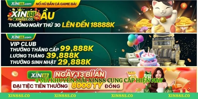 4 mã khuyến mãi Xin88 cung cấp hiện nay