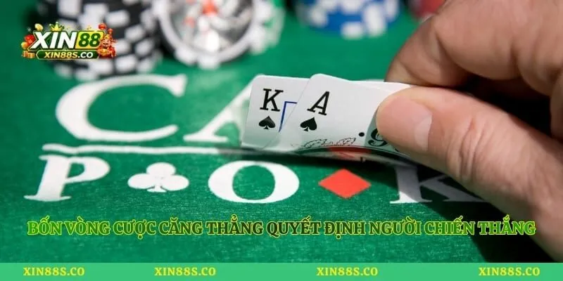Bốn vòng cược căng thẳng quyết định người chiến thắng