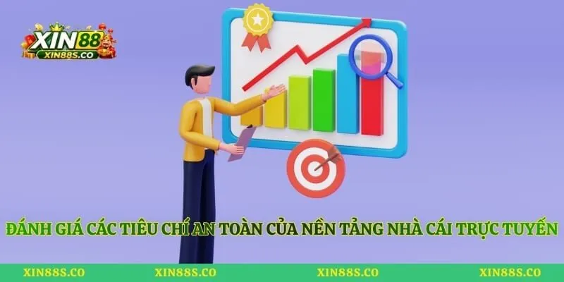Đánh giá các tiêu chí an toàn của nền tảng nhà cái trực tuyến