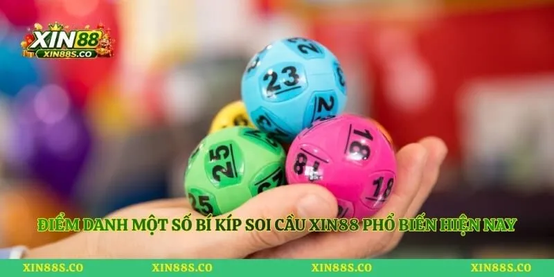 Điểm danh một số bí kíp soi cầu Xin88 phổ biến hiện nay