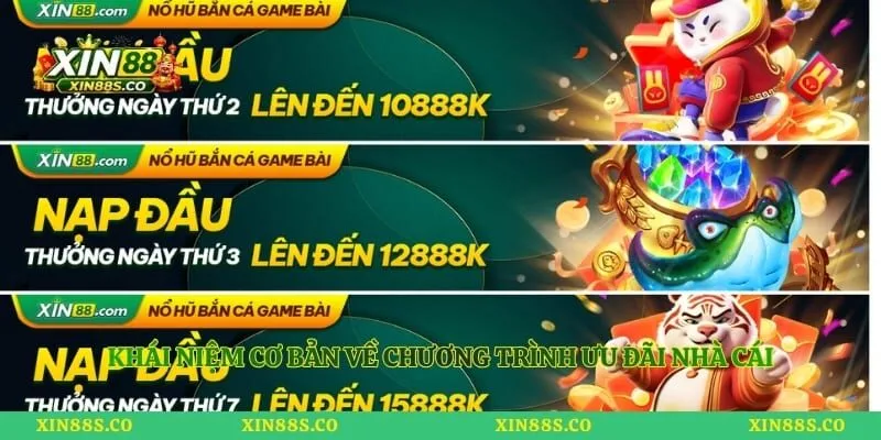 Khái niệm cơ bản về chương trình ưu đãi nhà cái