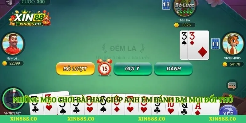 Những mẹo chơi bài hay giúp anh em đánh bại mọi đối thủ