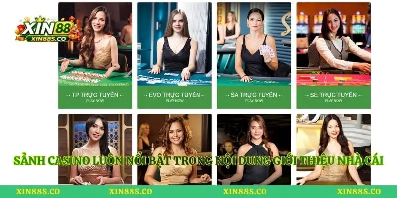 Sảnh casino luôn nổi bật trong nội dung giới thiệu nhà cái