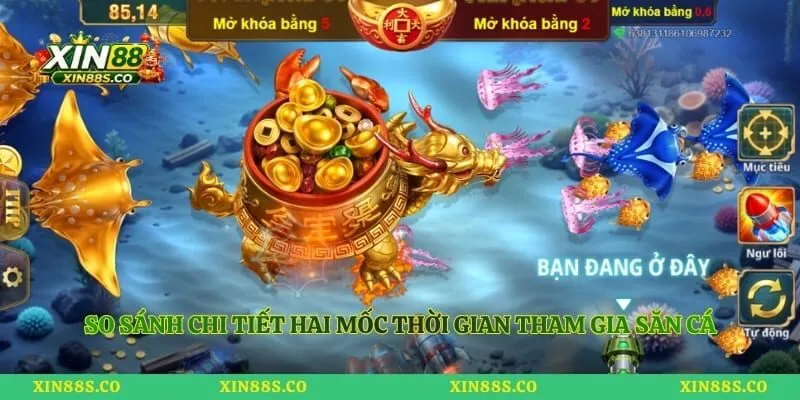 So sánh chi tiết hai mốc thời gian tham gia săn cá